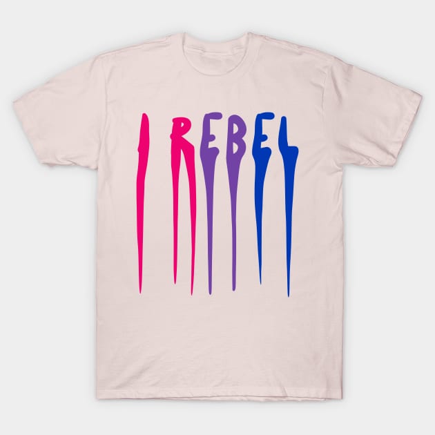 I REBEL T-Shirt by swrepmatters